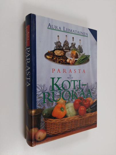 Aura Liimatainen : Parasta kotiruokaa