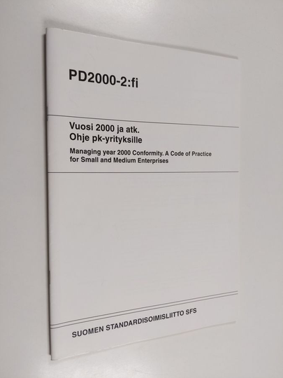 Vuosi 2000 ja atk : ohje pk-yrityksille