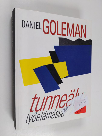 Daniel Goleman : Tunneäly työelämässä