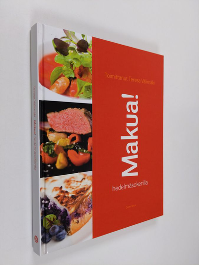 Teresa Välimäki (toim.) : Makua! : hedelmäsokerilla