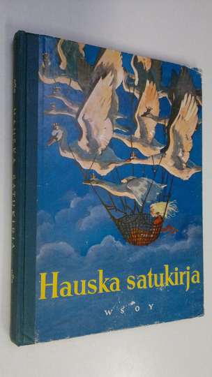 Englantilaisen kokoelman mukaan suomeksi kert. Tyyni Tuulio : Hauska satukirja
