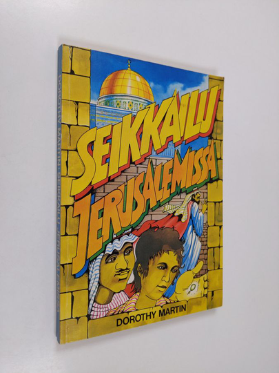 Dorothy Martin : Seikkailu Jerusalemissa