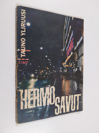Tauno Yliruusi : "Hermosavut" : kassakaappimurrot : jännitysromaani
