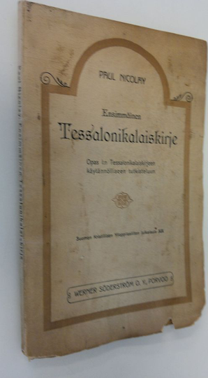 Paul Nicolay : Ensimmäinen Tessalonikalaiskirje : opas 1:n Tessalonikalaiskirjeen käytännölliseen tutkisteluun