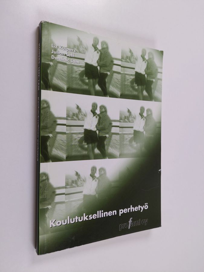Liz Kuipers : Koulutuksellinen perhetyö : käytännön opas
