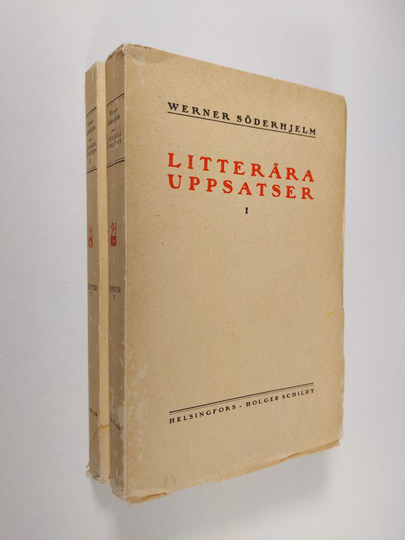 Werner Söderhjelm : Litterära uppsatser 1-2 : Skrifter IX-X