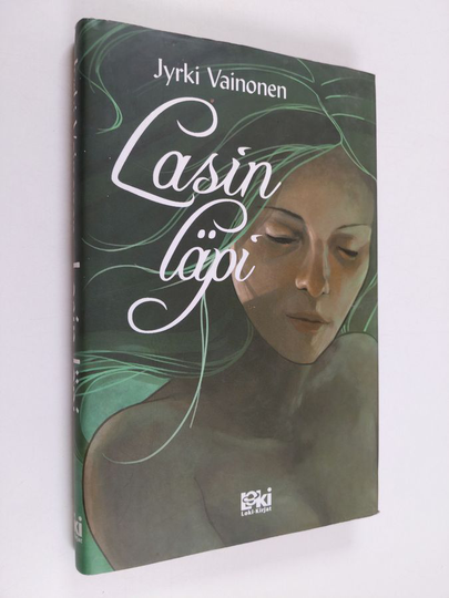 Jyrki Vainonen : Lasin läpi