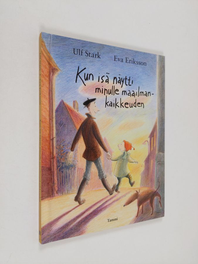 Ulf Stark : Kun isä näytti minulle maailmankaikkeuden