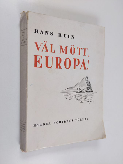 Hans Ruin : Väl mött, Europa!