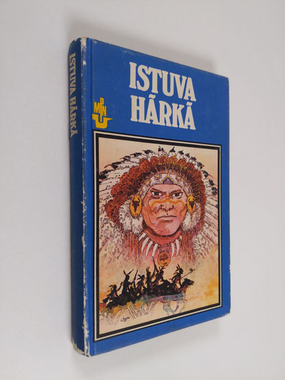 Pentti J Huhtala (toim) : Istuva härkä = Sitting Bull : tarinoita siouxintiaanien viimeisestä suuresta päälliköstä