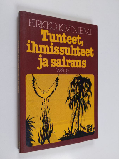 Pirkko Kiviniemi : Tunteet, ihmissuhteet ja sairaus