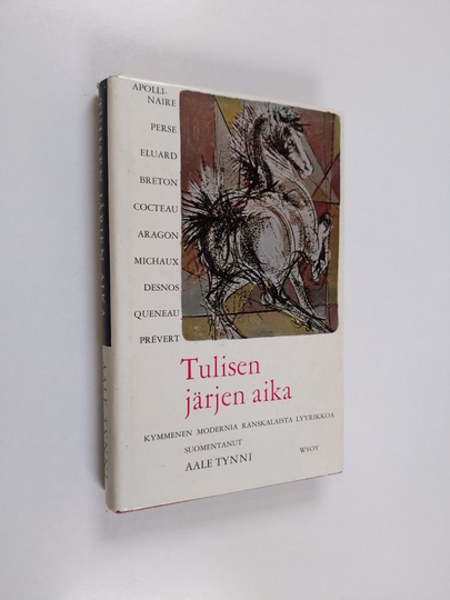 Tulisen järjen aika : kymmenen modernia ranskalaista lyyrikkoa
