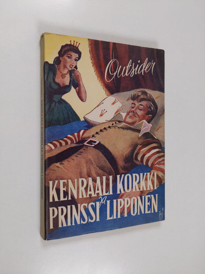 Outsider : Kenraali Korkki ja prinssi Lipponen - Kalle-Kustaa Korkin seikkailuja, 9