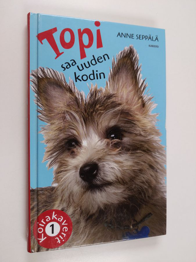 Anne Seppälä : Topi saa uuden kodin