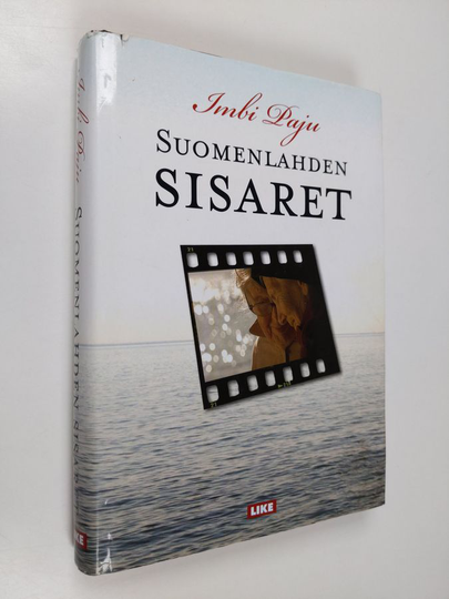 Imbi Paju : Suomenlahden sisaret : kun katsoo toisen tuskaa