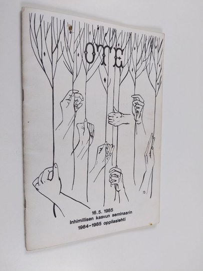 Ote : inhimillisen kasvun seminaarin 1984-1985 oppilaslehti