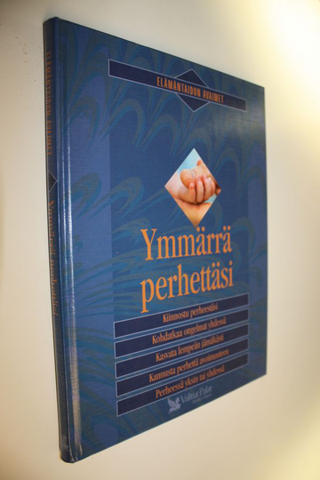 Ulla Elo (toim.) : Ymmärrä perhettäsi