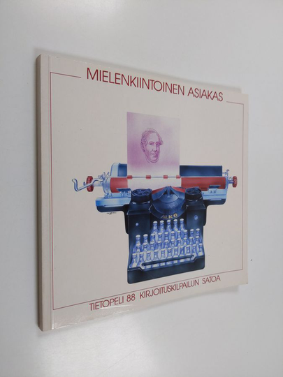 Mielenkiintoinen asiakas : [Tietopeli 88 -kirjoituskilpailun satoa]