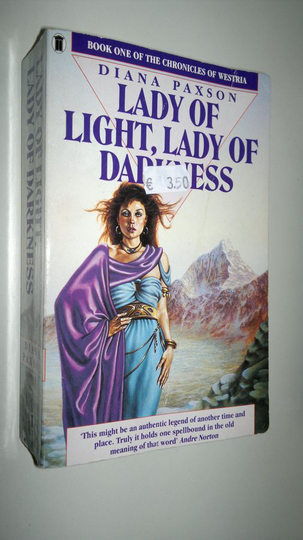 Diana Paxson : Lady of light, lady of darkness