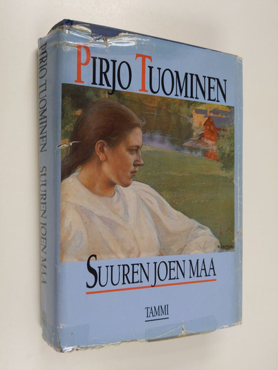 Pirjo Tuominen : Suuren joen maa : romaani vuosilta 1757-1790