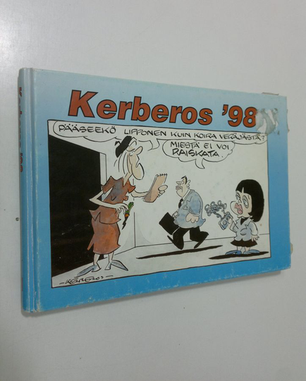 Kerberos : Kerberos '98 : valikoima Etelä-Suomen sanomissa julkaistuista pilapiirroksista