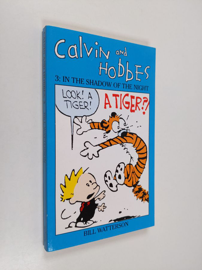 Bill Watterson : Calvin and Hobbes. 3 : In the shadow of the night