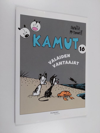 Patrick McDonnell : Kamut 16 : Valaiden vahtaajat