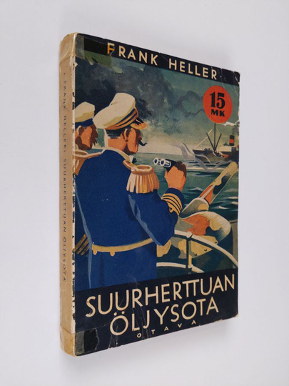 Frank Heller : Suurherttuan öljysota