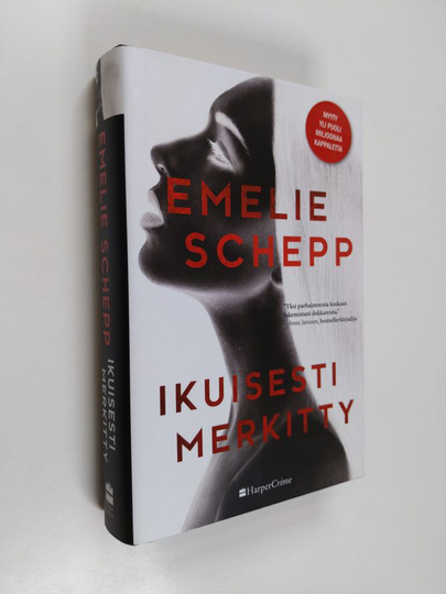 Emelie Schepp : Ikuisesti merkitty