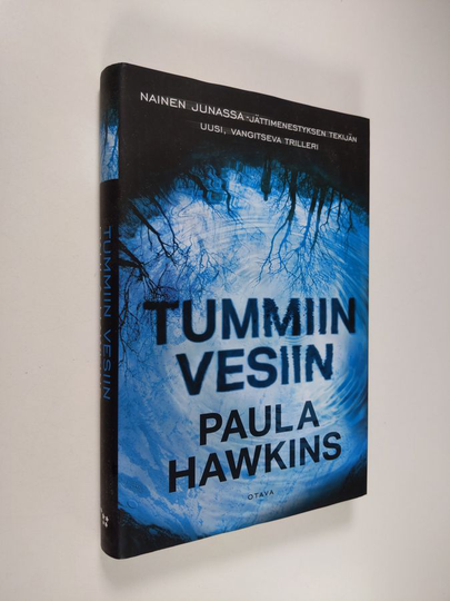 Paula Hawkins : Tummiin vesiin