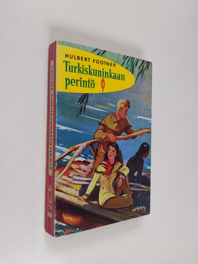 Hulbert Footner : Turkiskuninkaan perintö