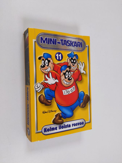 Walt Disney : Kolme iloista rosvoa