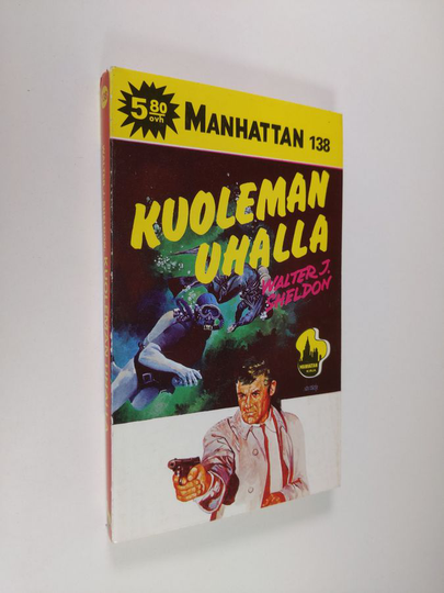 Walter J. Sheldon : Kuoleman uhalla