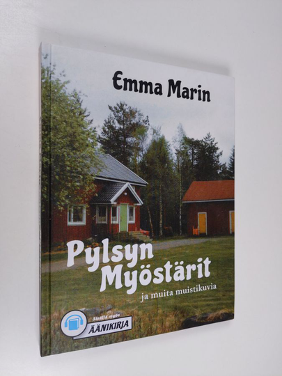 Emma Marin : Pylsyn Myöstärit ja muita muistikuvia