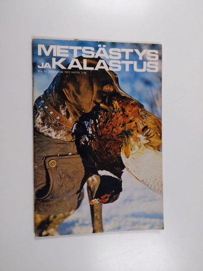 Metsästys ja kalastus 12/1973