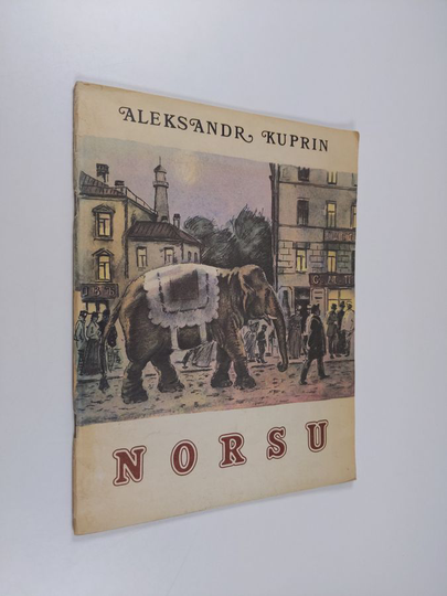 Aleksandr Kuprin : Norsu