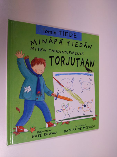 Kate Rowan : Minäpä tiedän miten taudinsiemeniä torjutaan