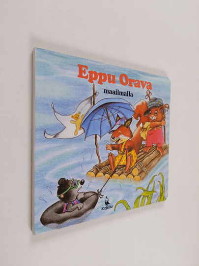 Rose-Marie Winkelmair : Eppu orava maailmalla