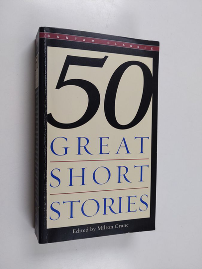 Milton Crane : Fifty Great Short Stories