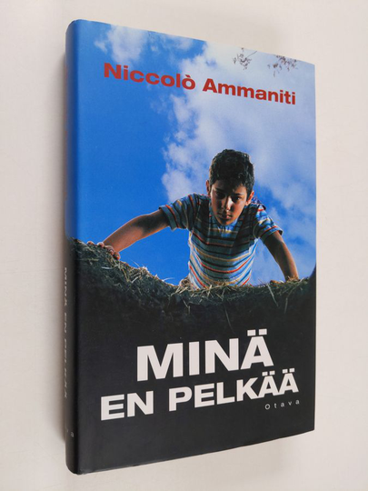 Niccolo Ammaniti : Minä en pelkää