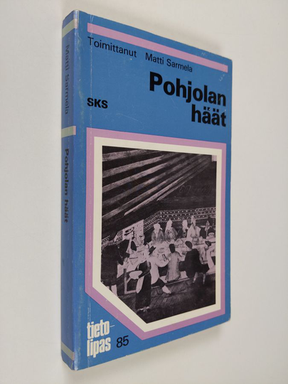 Matti Sarmela (toim.) : Pohjolan häät