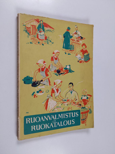 Martta Koiranen : Ruoanvalmistus ja ruokatalous