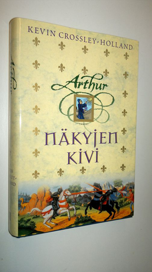 Kevin Crossley-Holland : Arthur Näkyjen kivi