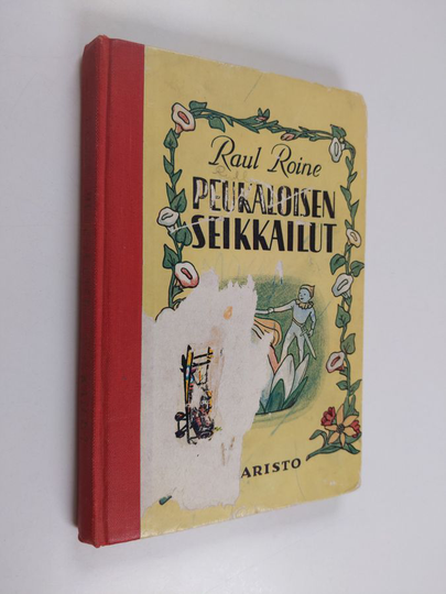 Raul Roine : Peukaloisen seikkailut