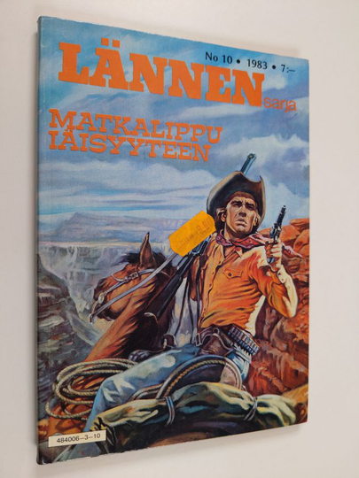 Lännensarja 10/1983 : Matkalippu iäisyyteen