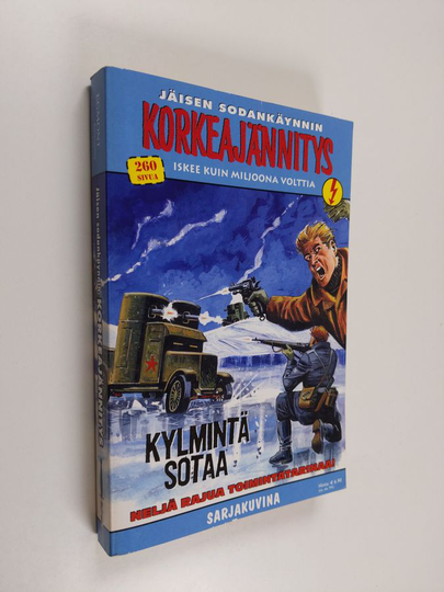 Jäisen sodankäynnin korkeajännitys 1E/2011 : Kylmintä sotaa