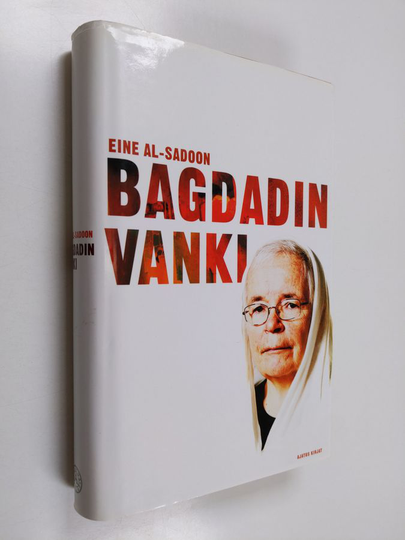 Eine Al-Sadoon : Bagdadin vanki