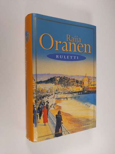 Raija Oranen : Ruletti : Palladium-sarjan kolmas romaani