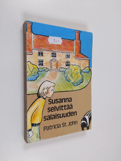 Patricia M. St. John : Susanna selvittää salaisuuden