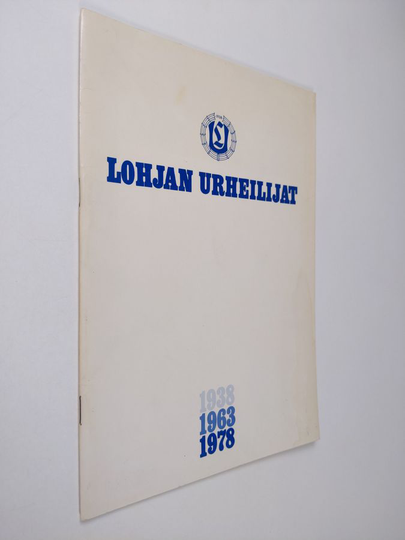 Raimo Lintuniemi (toim.) : Lohjan urheilijat 1963-1978